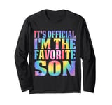 Tie Dye It's Official I'm The Favorite Son Long Sleeve T-Shirt