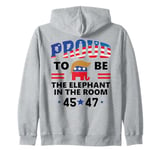 Proud to Be the Elephant in Room Trump 45 47 2024 Trump 2025 Zip Hoodie