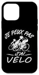 Coque pour iPhone 12 mini Je Peux pas j'ai Vélo vtt Bike cycliste Cyclisme velo humour
