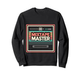 Mixtape Master Retro Music Collection 90s Hits -- Sweatshirt