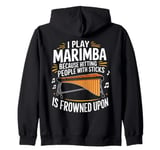 Hitting With Sticks Marimbist Musician Vibraphonist Marimba Zip Hoodie