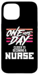 iPhone 15 Nursing Student One More Day Closer Becoming a Nurse Case