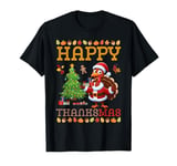 Funny Thanksgiving Marry Christmas Happy ThanksMas T-Shirt