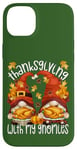 iPhone 14 Plus Thanksgiving With My Gnomies Autumn Gnomes For Turkey Family Case