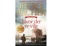 Hvor Der Er Vilje (Clifton-Krøniken 1) | Jeffrey Archer | Språk: Dansk