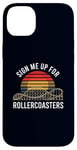 Coque pour iPhone 14 Plus Inscrivez-moi pour le ventilateur Rollercoasters Retro Roller Coaster