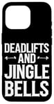 iPhone 16 Pro Funny Deadlifts and Jingle Bells Santa Claus Gym Fitness Pun Case