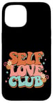 Coque pour iPhone 15 Self Love Club Retro Inspiration Positive Vibes