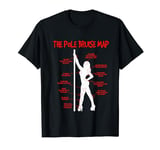 Pole Bruise Wear Dance Outfit Dancing Clothes Fitness Gifts T-Shirt