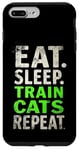 iPhone 7 Plus/8 Plus EAT. SLEEP. TRAIN CATS REPEAT. Cat Trainer Mantra Case