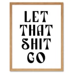 Funny Bathroom Wall Art Let That Shit Go Toilet Sign Bathroom Yoga Decor Art Print Framed Poster Wall Decor 12x16 inch