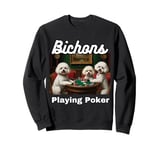 Dogs Playing Poker Bichon Frize Bichon Frize Dog breed Sweatshirt