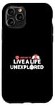 iPhone 11 Pro I Refuse To Live A Life Unexplored Adventurer Thrill Seeker Case