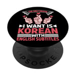 The Only Drama I Want Is Korean With English Subtitles |- PopSockets PopGrip Interchangeable