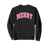 Merry Festive Cheer Joyful Holiday Spirit Sweatshirt