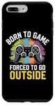 iPhone 7 Plus/8 Plus Born to Game Forced Go Outside Gamer Controller Video Gaming Case