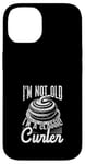 Coque pour iPhone 14 I'm Not Old, I'm a Classic Curler Curling