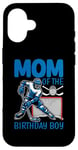 Coque pour iPhone 16 Hockey Mom Of The Birthday Boy Hockey Family Matching gift