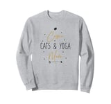 Coffee Cats and Yoga Mats Sweatshirt