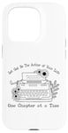 iPhone 15 Pro Let God Be The Author Of Your Life - One Chapter At A Time Case