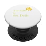 Fun Graphic-Sunshine & Sex Dolls PopSockets Adhesive PopGrip