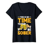 Womens This Is No Time To Be Sober |||---- V-Neck T-Shirt