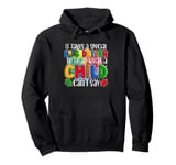 It Takes A Special Bus Driver To Hear What A Child Can't Say Pullover Hoodie