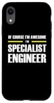 iPhone XR "The Original Awesome" Specialist Engineer Case