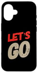 Coque pour iPhone 16 Citation humoristique « For Funny People » de Let's Go