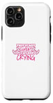 Coque pour iPhone 11 Pro Not My Sweat It's My Body Crying Funny Workout Gym