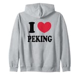 I Love Peking Zip Hoodie