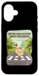 Coque pour iPhone 16 Chicken Funny Why Did I Cross The Road No of Your Business