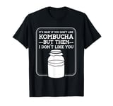 Kombucha Starter Kit for Tea Drink Lover Kombucha T-Shirt