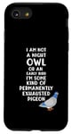 Coque pour iPhone SE (2020) / 7 / 8 Not a Night Owl or Early Bird I'm an Exhausted Pigeon Tired