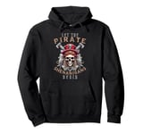 Halloween Skull Let The Pirate Shenanigans Begin Crossbones Pullover Hoodie