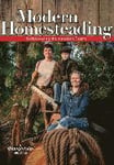 Modern Homesteading: Rediscover the American Dream