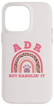 Coque pour iPhone 14 Pro Max Vétérinaire ADR Vet Ain't Doin' Right Paw Pets Vétérinaire