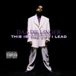 Daz Dillinger  This Is Life I Lead  CD