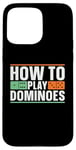 iPhone 15 Pro Max How To Play Dominoes Domino Game Lover Game Tile Dominoes Case