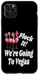 Coque pour iPhone 11 Pro Max Flock It We're Going To Vegas Girlfriend Getaway Matching