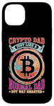 Coque pour iPhone 14 Plus Crypto Dad, Just Like A Normal Dad But Way Smarter