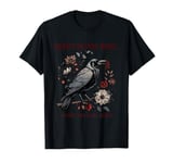 Funny Crows Before Bros Support Your Local Murder T-Shirt