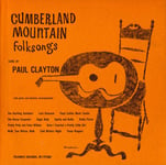 Paul Clayton  Cumberland Mountain Folksongs  CD