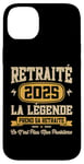 Coque pour iPhone 14 Plus La Légende Prend Sa Retraite Humour Cadeau Retraité 2025