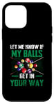 Coque pour iPhone 12 mini Let me Know If My Balls Get In Your Way Billard Pool