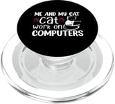 Me And My Cat Cat Work On Computers PopSockets PopGrip for MagSafe