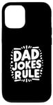 iPhone 12/12 Pro Dad Jokes Rule Funny Family Humor for All Dads Case