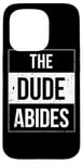 iPhone 15 Pro The Dude Abides Vintage Design For Film Loving Bowler Case