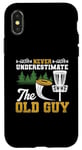 iPhone X/XS Never Underestimate The Old Guy Funny Disc Golf Frisbee Case