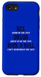 iPhone SE (2020) / 7 / 8 SEX DRUGS ROCK N ROLL FUNNNY Case